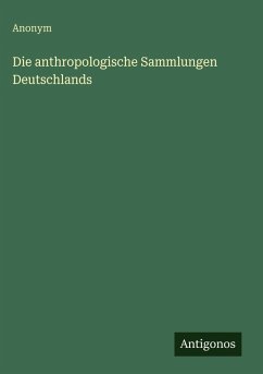 Cover Die anthropologische Sammlungen Deutschlands