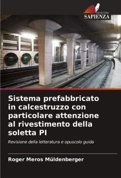 Cover Sistema prefabbricato in calcestruzzo con particolare attenzione al rivestimento della soletta PI