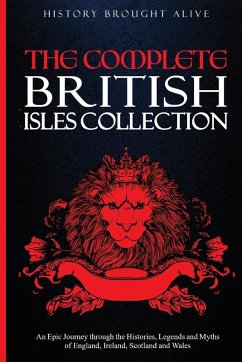 The Complete British Isles Collection - Brought Alive, History