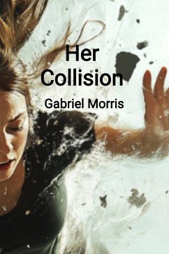 Her Collision - Morris, Gabriel