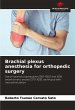 Brachial plexus anesthesia for... - Bild 1