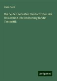 Die beiden aeltesten Handschriften des Hesiod und ihre Bedeutung für die Textkritik