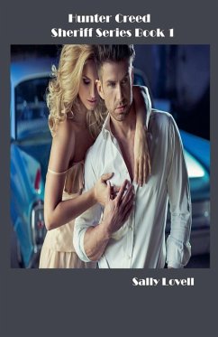 Hunter Creed Sheriff Series Book 1 - Lovell, Sally