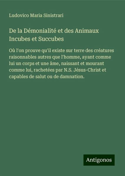 De la Démonialité et des Animaux Incubes et Succubes De la Démonialité et des Animaux Incubes et Succubes