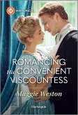 Romancing His Convenient Viscountess Romancing His Convenient Viscountess