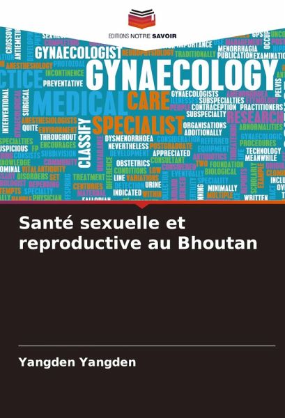 Santé sexuelle et reproductive au Bhoutan Santé sexuelle et reproductive au Bhoutan