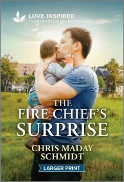 The Fire Chief's Surprise - Schmidt, Chris Maday