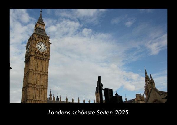 Londons schönste Seiten 2025 Fotokalender DIN A3 Londons schönste Seiten 2025 Fotokalender DIN A3