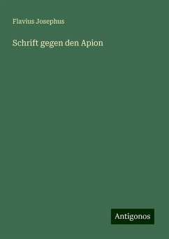 Schrift gegen den Apion - Josephus, Flavius