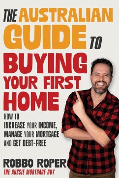 Cover The Australian Guide to Buying Your First Home