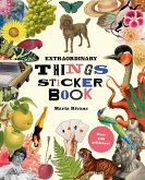 Extraordinary Things Sticker Book Extraordinary Things Sticker Book