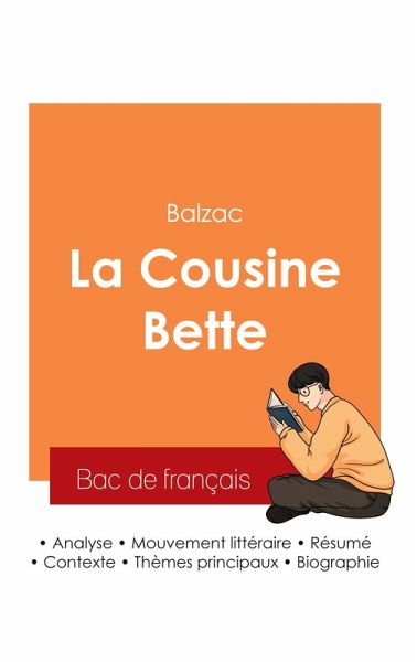 Réussir son Bac de français 2025 : Analyse de La Cousine Bette de Balzac