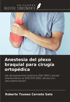 Anestesia del plexo braquial para cirugía ortopédica Cover Anestesia del plexo braquial para cirugía ortopédica
