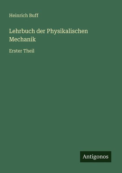 Lehrbuch der Physikalischen Mechanik Lehrbuch der Physikalischen Mechanik