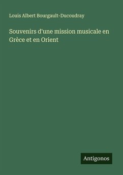 Cover Souvenirs d'une mission musicale en Grèce et en Orient