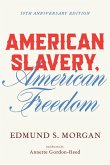 American Slavery, American Freedom American Slavery, American Freedom