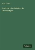 Geschichte des Zeitalters der Entdeckungen Geschichte des Zeitalters der Entdeckungen