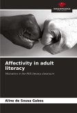 Affectivity in adult literacy Affectivity in adult literacy