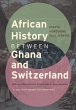 African History between Ghana and... - Bild 1