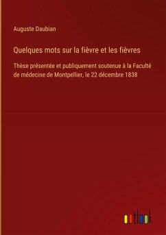 Cover Quelques mots sur la fièvre et les fièvres