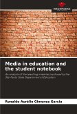 Media in education and the student notebook