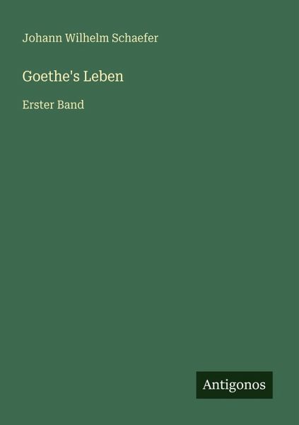 Goethe's Leben