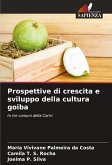 Prospettive di crescita e sviluppo della cultura goiba Prospettive di crescita e sviluppo della cultura goiba