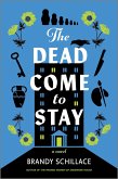 The Dead Come to Stay The Dead Come to Stay