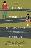The Final Wish of Mr. Murray McBride The Final Wish of Mr. Murray McBride