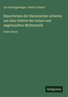 Cover Repertorium der literarischen Arbeiten aus dem Gebiete der reinen und angewandten Mathematik