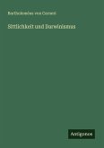 Sittlichkeit und Darwinismus