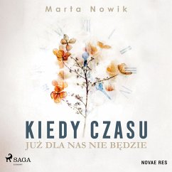 Kiedy czasu już dla nas nie będzie (MP3-Download) - Nowik, Marta