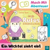 Ich bin Rufus: Ein Wichtelhörbuch zum Mitmachen (MP3-Download) Ich bin Rufus: Ein Wichtelhörbuch zum Mitmachen (MP3-Download)