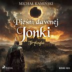 Pieśni Dawnej Jonki: Trylogia (MP3-Download)