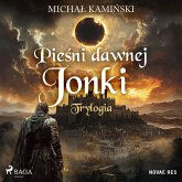 Pieśni Dawnej Jonki: Trylogia (MP3-Download) Pieśni Dawnej Jonki: Trylogia (MP3-Download)