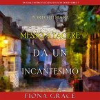 Messo a tacere da un incantesimo (Un giallo intimo e leggero di Lacey Doyle–Libro 7) (MP3-Download)