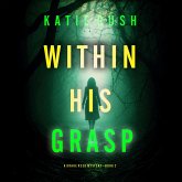 Within His Grasp (A Drake Reed FBI Suspense Thriller—Book 2) (MP3-Download)