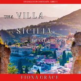 Una Villa in Sicilia: Vino e Morte (Un giallo con cani e gatti – Libro 3) (MP3-Download) Una Villa in Sicilia: Vino e Morte (Un giallo con cani e gatti – Libro 3) (MP3-Download)