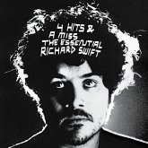 4 Hits & A Miss - The Essential Richard Swift 4 Hits & A Miss - The Essential Richard Swift