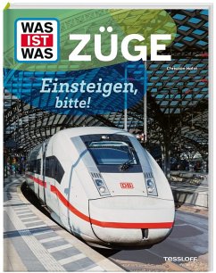 Cover WAS IST WAS Züge. Einsteigen, bitte!