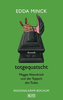 totgequatscht (eBook, ePUB) - Minck, Edda