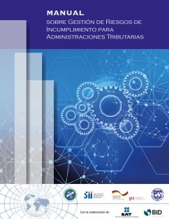 Manual sobre gestión de riesgos de incumplimiento para administraciones tributarias (eBook, ePUB)