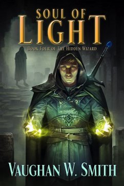 Soul of Light (eBook, ePUB) - Smith, Vaughan W.