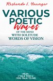 Various Poetic Waves of the Mind with Solitude Words of Vision (eBook, ePUB)