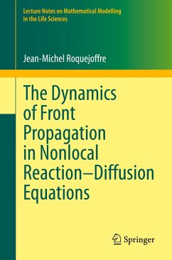 The Dynamics of Front Propagation in Nonlocal Reaction-Diffusion Equations - Roquejoffre, Jean-Michel