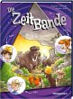 Die ZeitBande. Band 4. Im Tal der... - Bild 1