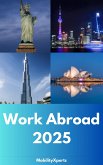 Work Abroad 2025 (eBook, ePUB) Work Abroad 2025 (eBook, ePUB)