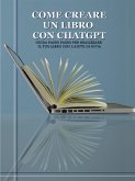 Come Creare un Libro con ChatGPT (eBook, ePUB)