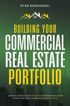 Cover Building Your Commercial Real Estate Portfolio (eBook, ePUB)