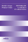 Historia de la música en la Argentina (eBook, PDF) Historia de la música en la Argentina (eBook, PDF)